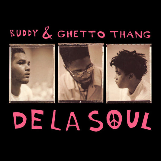 De La Soul : Buddy & Ghetto Thang (12")
