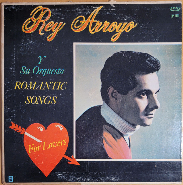 Rey Arroyo Y Su Orquesta : Romantic Songs (LP, Album)