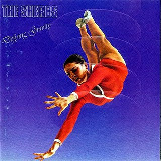 The Sherbs : Defying Gravity (LP, Album)