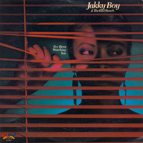 Jakky Boy & The Bad Bunch : I've Been Watching You (LP, Album, Ind)