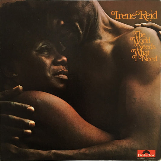 Irene Reid : The World Needs What I Need (LP, Album)