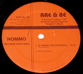 Are & Be : If There Is No Struggle... (12")