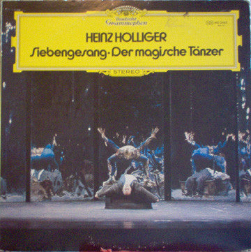 Heinz Holliger : Siebengesang / Der Magische Tänzer (LP, Ltd, Num)