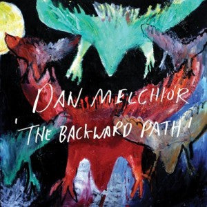 Dan Melchior : The Backward Path (LP, Album)