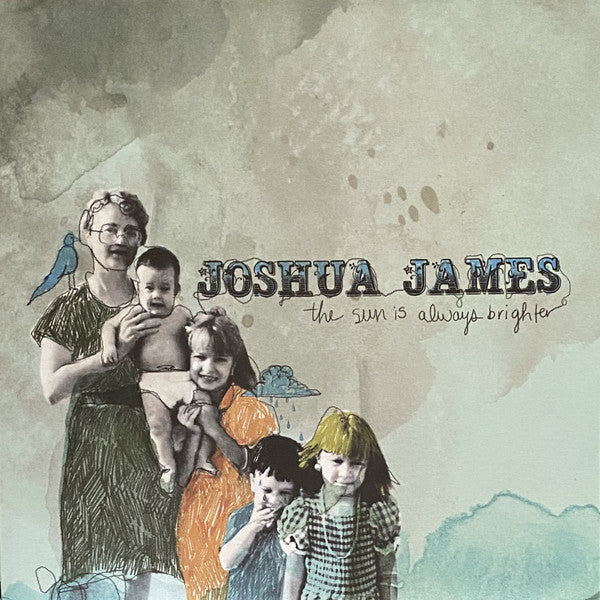 Joshua James : The Sun Is Always Brighter (LP, Album + 7", Single + Ltd)