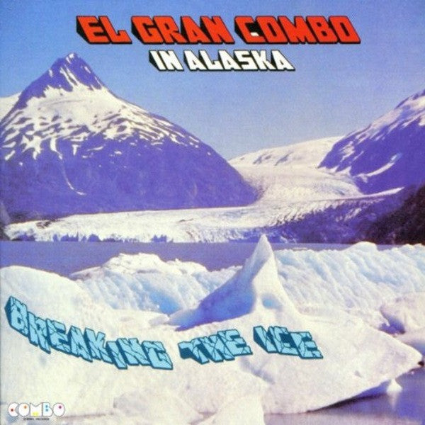 El Gran Combo : In Alaska: Breaking The Ice (LP, Album)