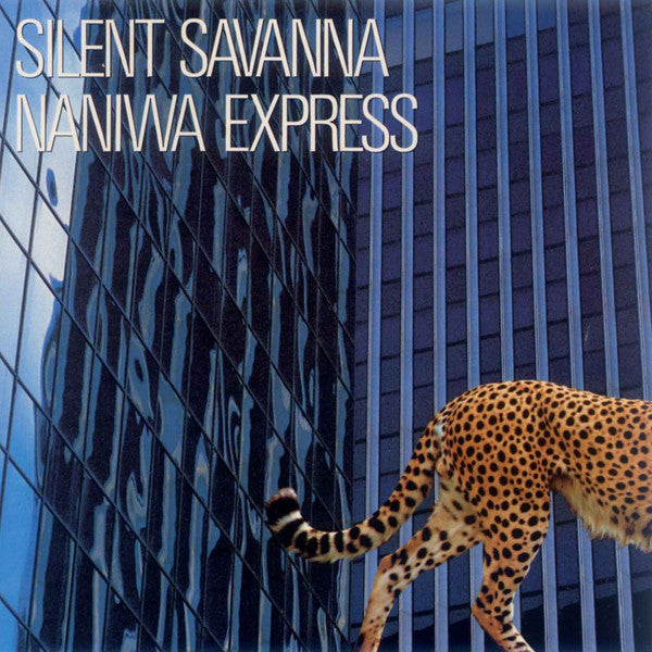 Naniwa Express : Silent Savanna (LP)