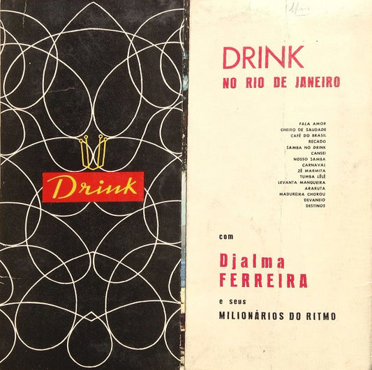 Djalma Ferreira E Seus Milionarios Do Ritmo : Drink No Rio De Janeiro (LP, tri)