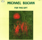 Michael Bocian (2) : For This Gift (LP)