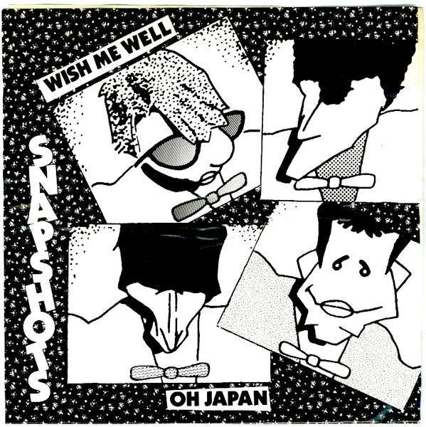 The Snapshots (4) : Wish Me Well / Oh Japan (7", S/Sided)