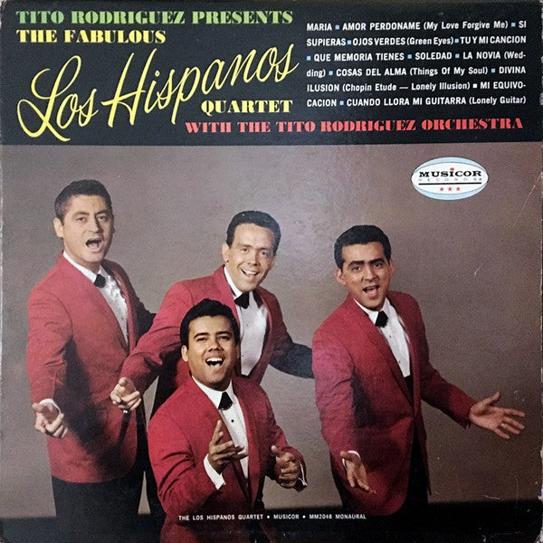 Los Hispanos Quartet With Tito Rodriguez & His Orchestra : Los Hispaños Quartet (LP, Album, Mono)