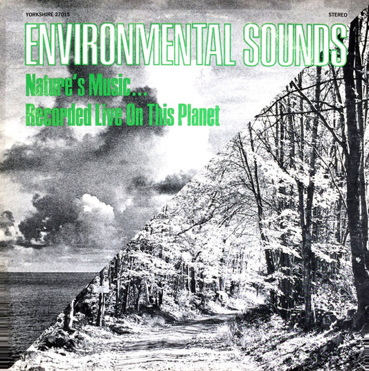 No Artist : Environmental Sounds: Nature's Music... Recorded Live On This Planet (LP)