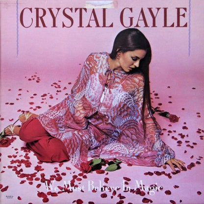 Crystal Gayle : We Must Believe In Magic (LP, Album, Ter)