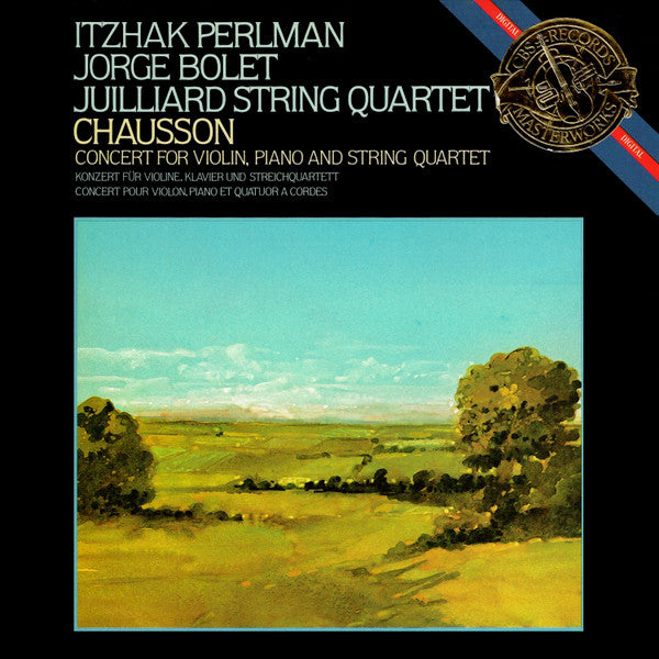 Itzhak Perlman, Jorge Bolet, Juilliard String Quartet, Ernest Chausson : Concert For Violin, Piano And String Quartet (LP, Album)
