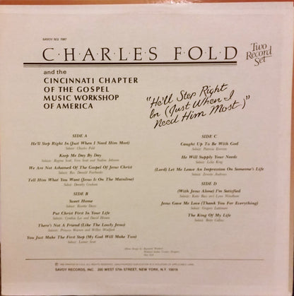 Charles Fold And The Cincinnati Chapter Of The Gospel Music Workshop Of America : He'll Step Right In (Just When I Need Him Most) (2xLP, Album)