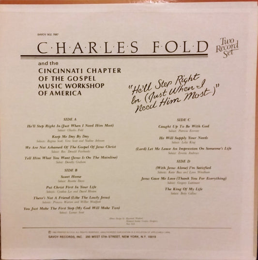 Charles Fold And The Cincinnati Chapter Of The Gospel Music Workshop Of America : He'll Step Right In (Just When I Need Him Most) (2xLP, Album)