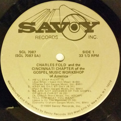 Charles Fold And The Cincinnati Chapter Of The Gospel Music Workshop Of America : He'll Step Right In (Just When I Need Him Most) (2xLP, Album)