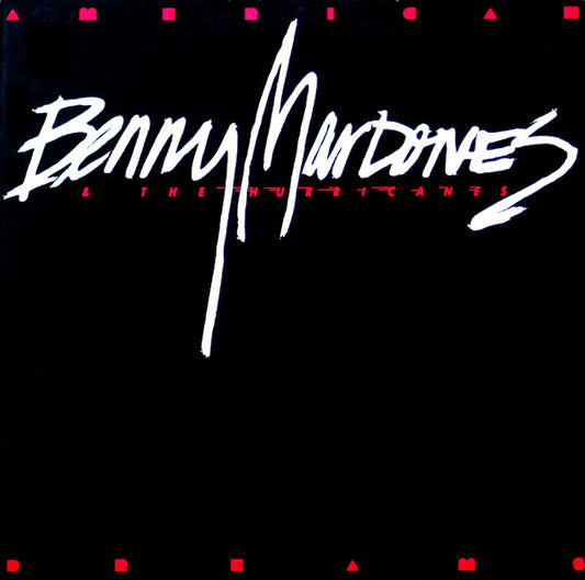 Benny Mardones & The Hurricanes (14) : American Dreams (LP, Album)