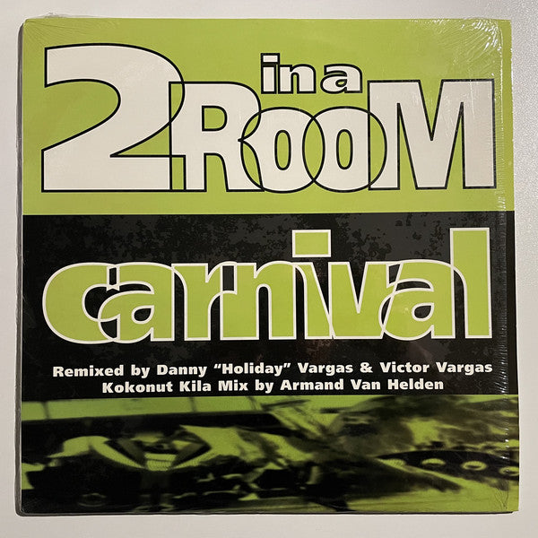 2 In A Room : Carnival (12")