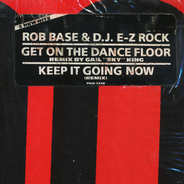 Rob Base & D.J. E-Z Rock* : Get On The Dance Floor (12")