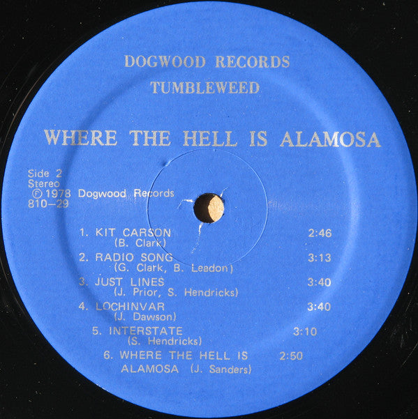 Tumbleweed (7) : Where The Hell Is Alamosa (LP, Album)