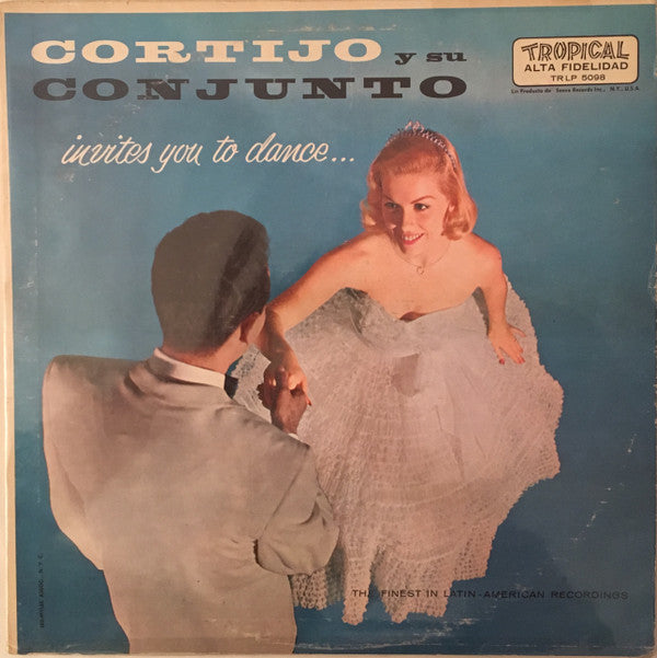 Cortijo Y Su Combo : Invites You To Dance (LP, Album, Hig)